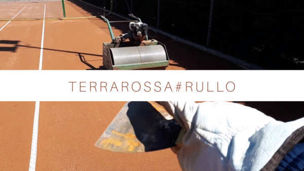 Terra rossa e l’importanza del rullo